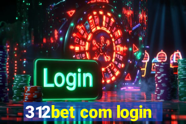 312bet com login